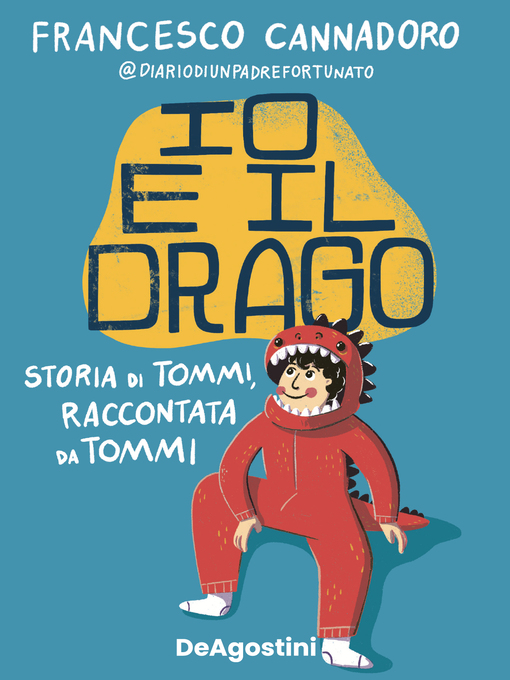 Title details for Io e il drago by Francesco Cannadoro - Available
